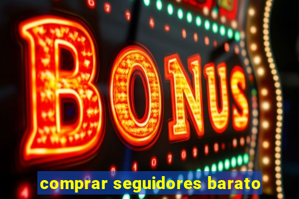 comprar seguidores barato